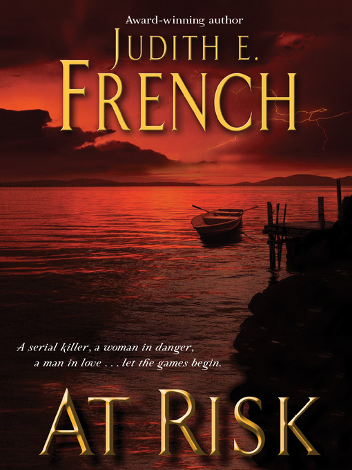Title details for At Risk by Judith E. French - Available